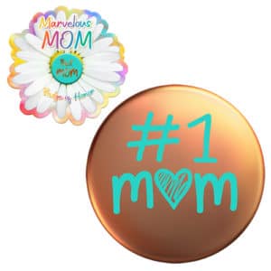 marvelous mom badge (2 asst.)