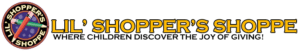Lil' Shopper's Shoppe - Where Children Discover the Joy of Giving!
