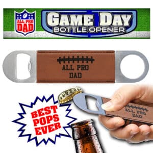 ALL-PRO DAD FOOTBALL BOTTLE OPENER