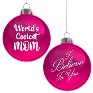 WORLD'S COOLEST MOM ORNAMENT