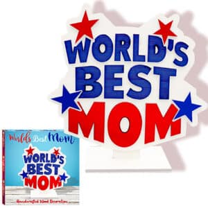 WORLD'S BEST MOM WOOD PLAQUE