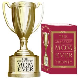 GREATEST MOM TROPHY