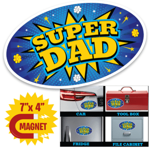 SUPER DAD MAGNET